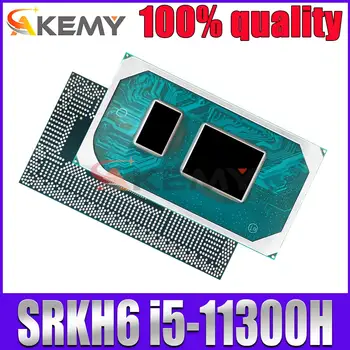 100% test i5 11300H SRKH6 i5-11300H CPU BGA Čipov