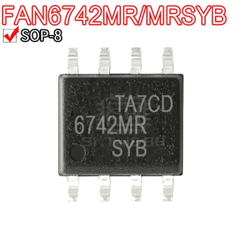 10Pcs SG6742HR SOP-8 FAN6742MR SOP8 SG6742 SOP 6742HR 6742MR FAN6756MR/ML/MYB SMD LCD moč čip