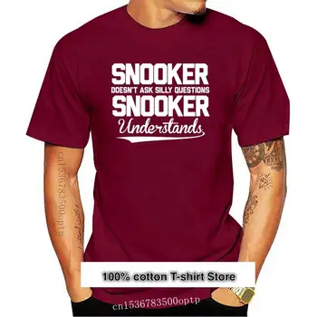 Novo Snooker Ne Vprašati Neumno Vprašanja Snooker Razume T-shirt - Smešno T(2)