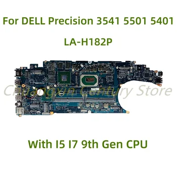 Primerna za DELL Precision 3541 5501 5401 Prenosni računalnik z matično ploščo EDC51 LA-H182P z I5, I7 9. Gen PROCESOR GPU: 2GB/4GB 100% Testirani