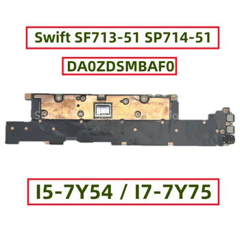 Za Acer Swift SF713-51 SP714-51 Prenosni računalnik z Matično ploščo Z I5-7Y54 I7-7Y75 CPU, 8GB-RAM DA0ZDSMBAF0 NBGKP11006 OPOMBA.GKP11.006
